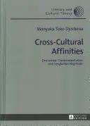 Interkulturális rokonságok; az emersoni transzcendentalizmus és a szenghoriai negritudizmus - Cross-Cultural Affinities; Emersonian Transcendentalism and Senghorian Negritude