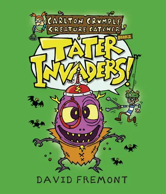 Carlton Crumple Lényfogó 2: Tatter Invaders! - Carlton Crumple Creature Catcher 2: Tater Invaders!