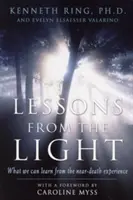 Tanulságok a fényből: Mit tanulhatunk a halálközeli élményből - Lessons from the Light: What We Can Learn from the Neardeath Experience