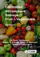 A gyümölcsök és zöldségek szabályozott légkörű tárolása - Controlled Atmosphere Storage of Fruit and Vegetables