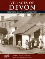 Devon falvai - Fotográfiai emlékek - Villages of Devon - Photographic Memories