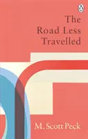 Kevésbé járt út - Klasszikus kiadások - Road Less Travelled - Classic Editions