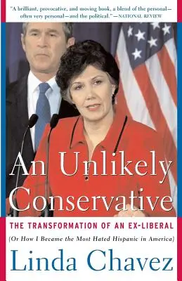 Egy valószínűtlen konzervatív: Egy volt liberális átalakulása - An Unlikely Conservative: The Transformation of an Ex-Liber