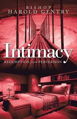 Intimitás: Megváltás a perverzióból - Intimacy: Redemption from Perversion