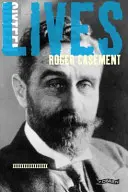 Roger Casement: 16élet - Roger Casement: 16lives