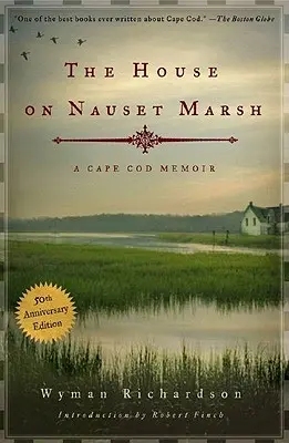 House on Nauset Marsh: A Cape Cod Memoir