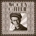 Woody Guthrie - És a Dust Bowl balladák - Woody Guthrie - And the Dust Bowl Ballads