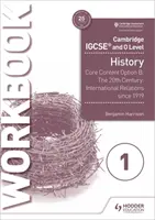 Cambridge Igcse and O Level History Workbook (Cambridge Igcse és O Level History Workbook) - Cambridge Igcse and O Level History Workbook