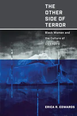 A terror másik oldala: Fekete nők és az amerikai birodalom kultúrája - The Other Side of Terror: Black Women and the Culture of US Empire