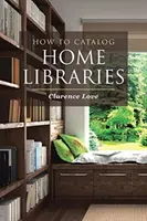 Hogyan katalogizáljuk a házi könyvtárakat - How to Catalog Home Libraries