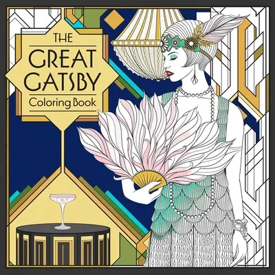 A nagy Gatsby színezőkönyv - The Great Gatsby Coloring Book