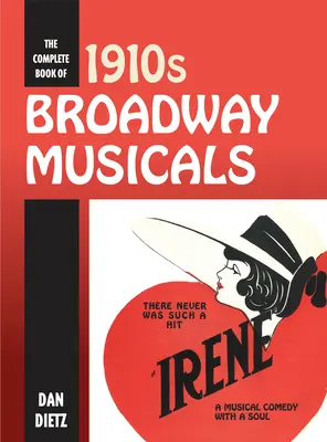 Az 1910-es évek Broadway-musicaljeinek teljes könyve - The Complete Book of 1910s Broadway Musicals