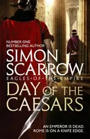 A császárok napja (A birodalom sasai 16) - Day of the Caesars (Eagles of the Empire 16)