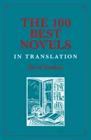 A 100 legjobb fordításban megjelent regény - The 100 Best Novels in Translation