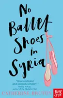 Nincs balettcipő Szíriában - No Ballet Shoes in Syria