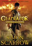 Gladiátor: Gladiátor: Harc a szabadságért - Gladiator: Fight for Freedom