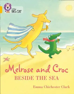 Melrose és a Krokodil a tenger mellett: Band 09/Gold - Melrose and Croc Beside the Sea: Band 09/Gold