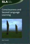 Tudatosság és második nyelvtanulás - Consciousness and Second Language Learning