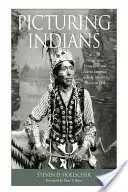 Indiánok ábrázolása: H. H. Bennett Wisconsin Dells című fotográfiájában. - Picturing Indians: Photographic Encounters and Tourist Fantasies in H. H. Bennett's Wisconsin Dells