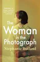 Nő a fényképen - Az elgondolkodtató feminista regény, amelyről mindenki beszél - Woman in the Photograph - The thought-provoking feminist novel everyone is talking about