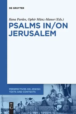 Zsoltárok Jeruzsálemben/ Jeruzsálemben - Psalms In/On Jerusalem