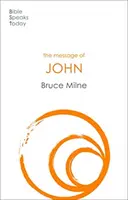 János üzenete - Itt van a királyod (Milne Bruce (Szerző)) - Message of John - Here Is Your King (Milne Bruce (Author))