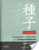 A meddőség kezelése a kínai orvoslással - Treatment of Infertility with Chinese Medicine