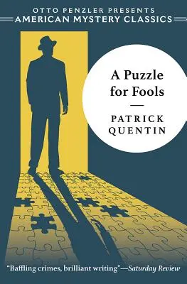 Rejtvény bolondoknak: Peter Duluth rejtélye - A Puzzle for Fools: A Peter Duluth Mystery