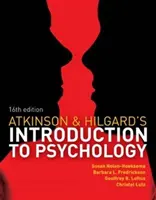 Atkinson and Hilgard's Introduction to Psychology (Nolen-Hoeksema Susan (Yale University))