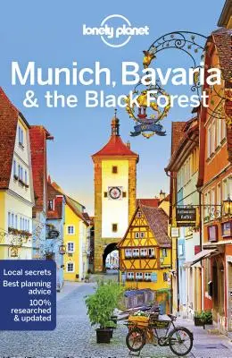 Lonely Planet München, Bajorország és a Fekete-erdő 6 - Lonely Planet Munich, Bavaria & the Black Forest 6