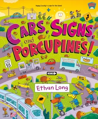 Autók, táblák és sündisznók!: Happy County 3. könyv - Cars, Signs, and Porcupines!: Happy County Book 3