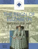 Erzsébet uralkodása - The Reign of Elizabeth