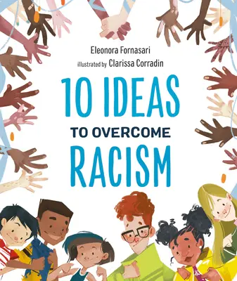 10 ötlet a rasszizmus leküzdésére - 10 Ideas to Overcome Racism