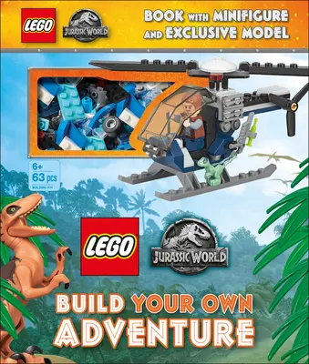 Lego Jurassic World Építsd meg a saját kalandodat: Minifigurával és exkluzív modellel [Legókkal] - Lego Jurassic World Build Your Own Adventure: With Minifigure and Exclusive Model [With Legos]