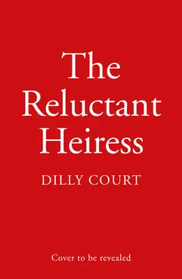 The Reluctant Heiress