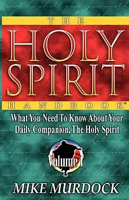 A Szentlélek kézikönyve - The Holy Spirit Handbook