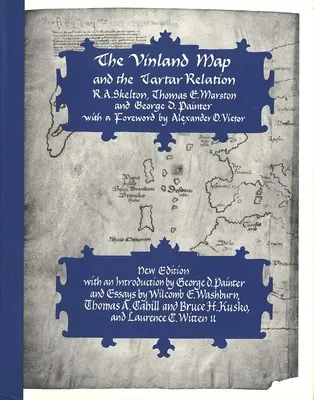 A Vinland-térkép és a tatárjárás: Új kiadás - The Vinland Map and the Tartar Relation: New Edition