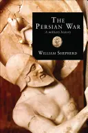 A perzsa háború Hérodotosznál és más ókori hangoknál - The Persian War in Herodotus and Other Ancient Voices