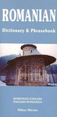 Román-angol/angol-román szótár és kifejezésgyűjtemény - Romanian-English/English-Romanian Dictionary & Phrasebook