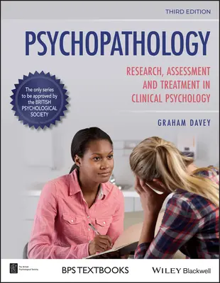 Pszichopatológia: Kutatás, értékelés és kezelés a klinikai pszichológiában - Psychopathology: Research, Assessment and Treatment in Clinical Psychology