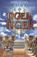 Tigris, Tigris - Tiger, Tiger