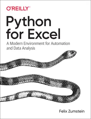 Python for Excel: Modern környezet az automatizáláshoz és az adatelemzéshez - Python for Excel: A Modern Environment for Automation and Data Analysis