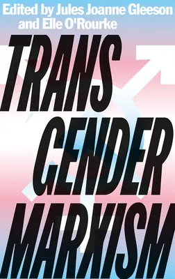 Transgenderový marxismus - Transgender Marxism