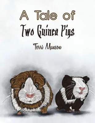 Két tengerimalac története - A Tale of Two Guinea Pigs