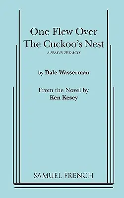 One Flew Over the Cuckoo's Nest (A kakukk fészke fölött repült) - One Flew Over the Cuckoo's Nest