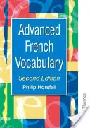 Haladó francia szókincs második kiadás - Advanced French Vocabulary Second Edition