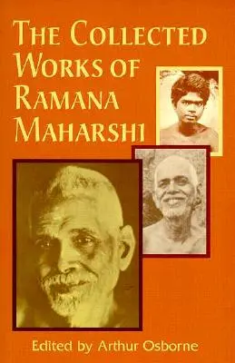 Ramana Maharshi összegyűjtött művei - Collected Works of Ramana Maharshi