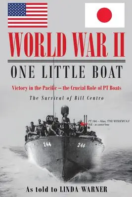 A második világháború: Egy kis hajó - World War II: One Little Boat