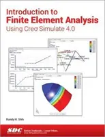 Bevezetés a végeselem-elemzésbe a Creo Simulate 4.0 használatával - Introduction to Finite Element Analysis Using Creo Simulate 4.0