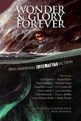 Csoda és dicsőség örökké: Awe-Inspiring Lovecraftian Fiction - Wonder and Glory Forever: Awe-Inspiring Lovecraftian Fiction